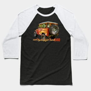 1976 Toyota Land Cruiser FJ40 Baseball T-Shirt